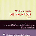 Belezi mathieu / les vieux fous.