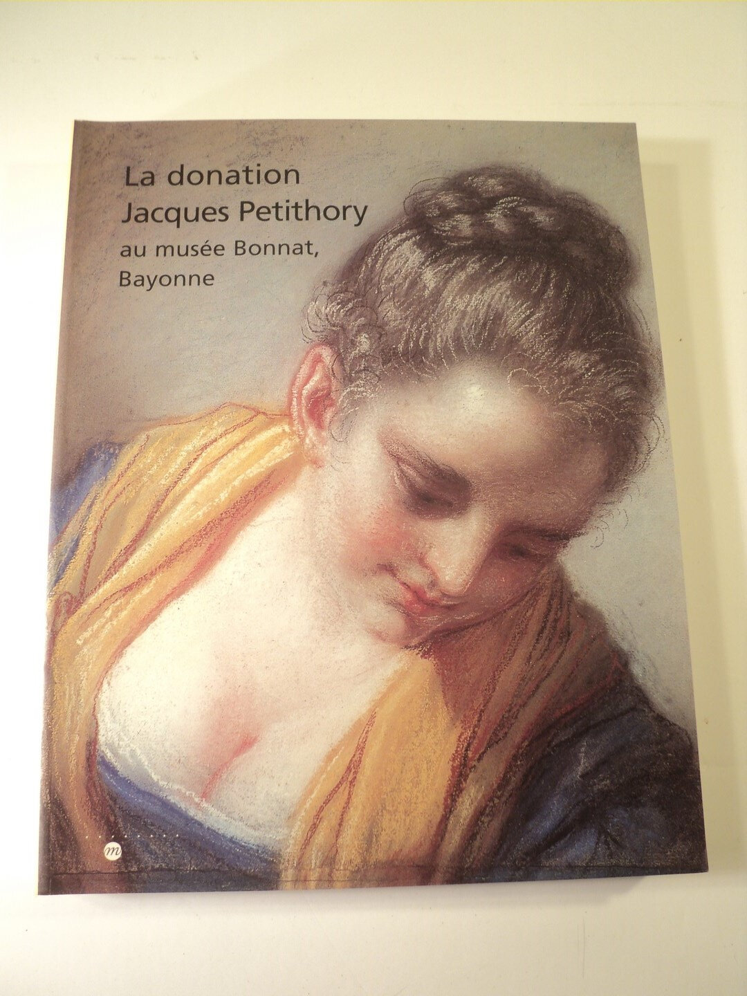 Livre La Donation Jacques Petithory Au Musee Bonnat Bayonne Reunion Des Musees Nationaux Virtual Broc