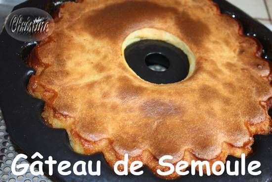 Gateau De Semoule Avec Ou Sans Thermomix Bienvenue Chez Christhummm