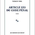 Article 353 du code pénal ---- tanguy viel