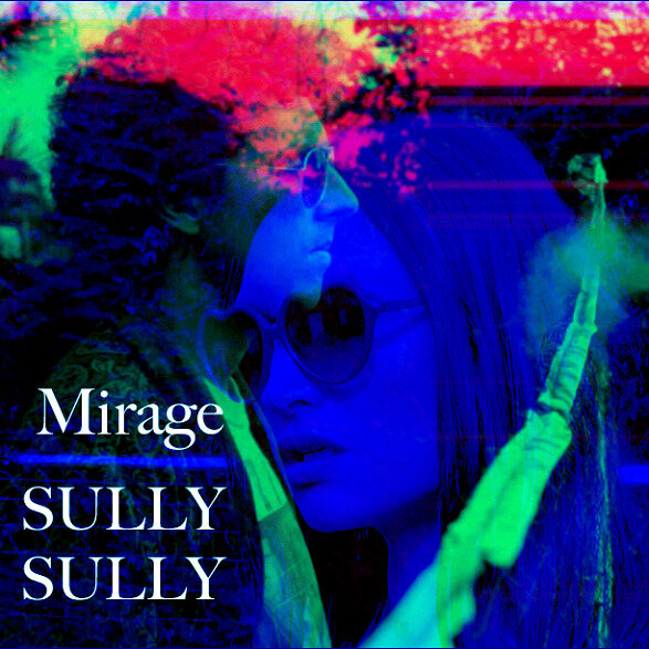 Sully Sully - Mirage