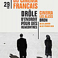 Retour en images sur le festival drôle d’endroit pour des rencontres à bron: le cinéma français se porte bien! 