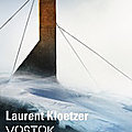 Vostok de Laurent Kloetzer