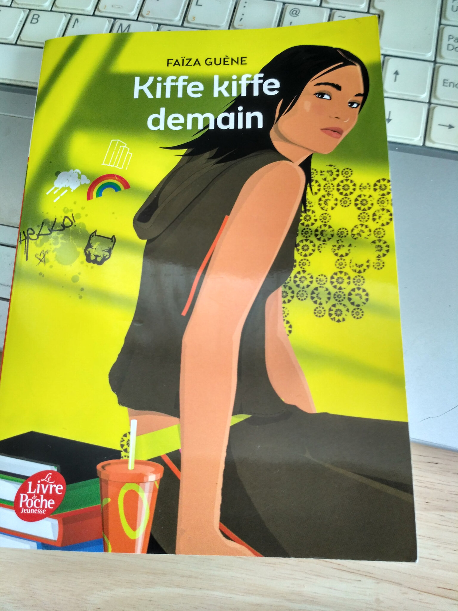 Kiffe Kiffe Demain De Faiza Guene Editions Livre De Poche Apres Avoir Lu