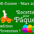 ...défi du site de recette.de du mois de mars : pâques : tradition ou invention...