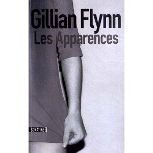 Les apparences - Guillian Flynn Lectures de Liliba