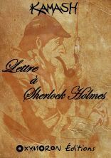 Lettre à Sherlock Holmes