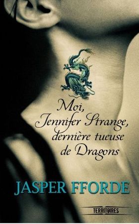 Moi__Jennifer_Strange__derniere_tueuse_de_Dragons