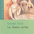 Les dames vertes de george sand : issn 2607-0006