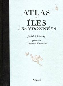 atlas des iles abandonnées
