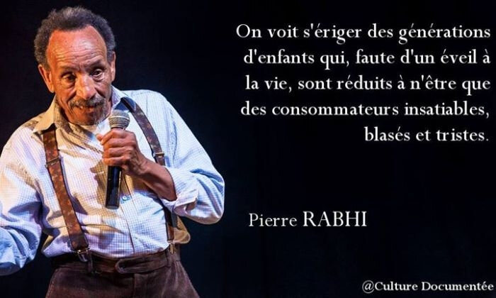 Dernier Et Ultime Cri De Colere De Pierre Rabhi Ecologie Vraie Et Reelle