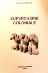 supercherie_coloniale