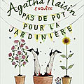 Agatha raisin enquête t.3 pas de pot pour la jardinière, m.c. beaton