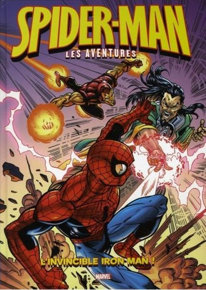 marvel kids spiderman les aventures 05 l'invincible iron man
