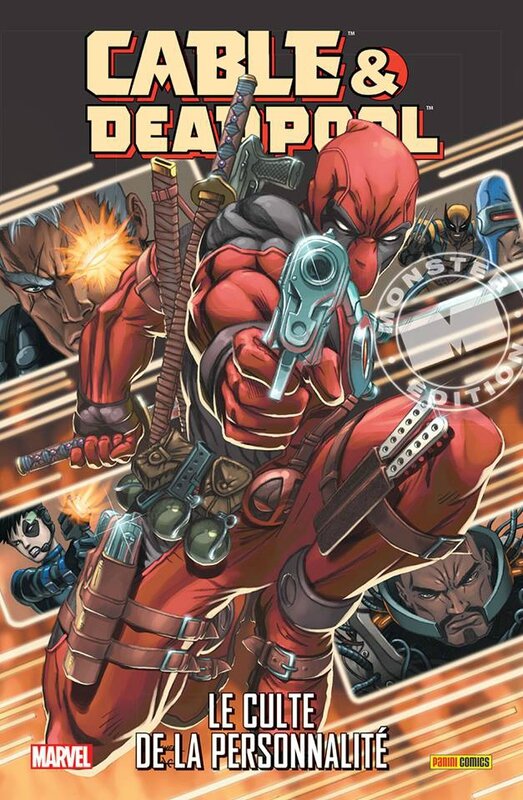 marvel monster cable & deadpool 1 le culte de la personnalité