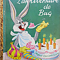 Livre ancien .... l'anniversaire de bug (1951) * un petit livre d'or 