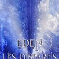 Eden, les disparus