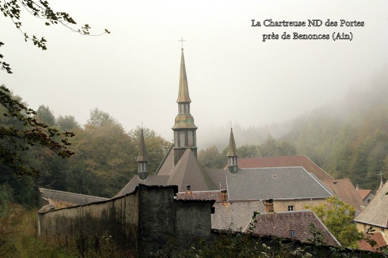 La Chartreuse Notre Dame de Portes dans l'Ain Manouedith et ses passions