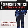 Le syndrome du pire - christoffer carlsson